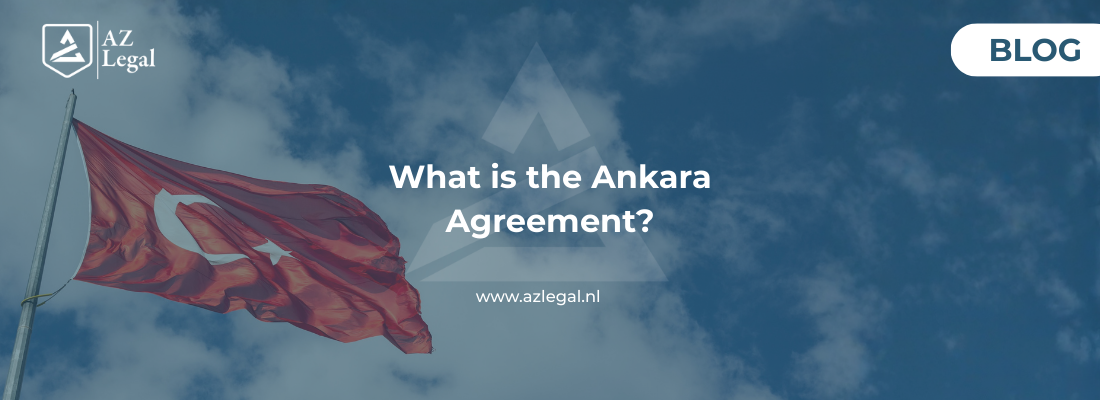 What Is The Ankara Agreement?